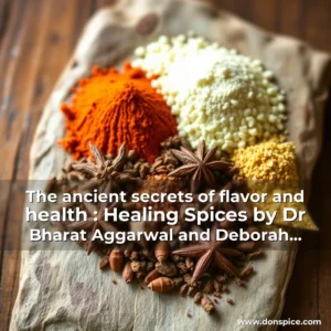 Read more about the article The ancient secrets of flavor and health : Healing Spices by Dr  Bharat Aggarwal and Deborah Yost  NaturalNews  com