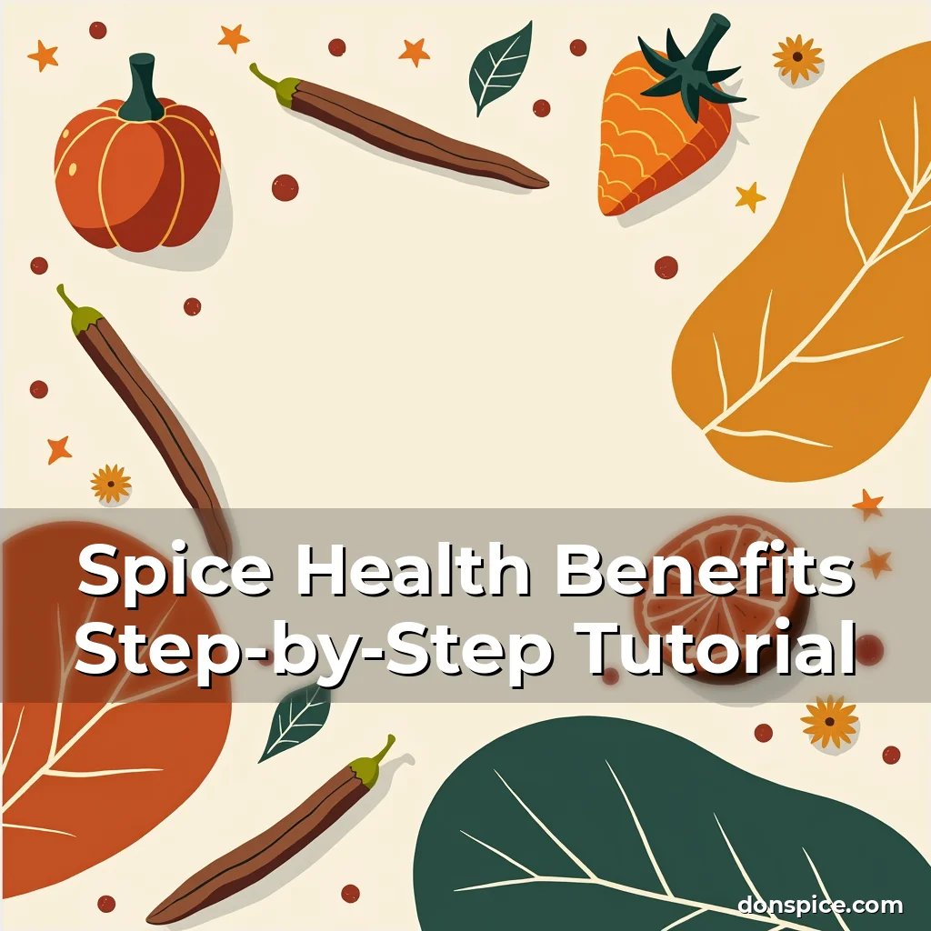 Artistic representation for Spice Health Benefits Step-by-Step Tutorial