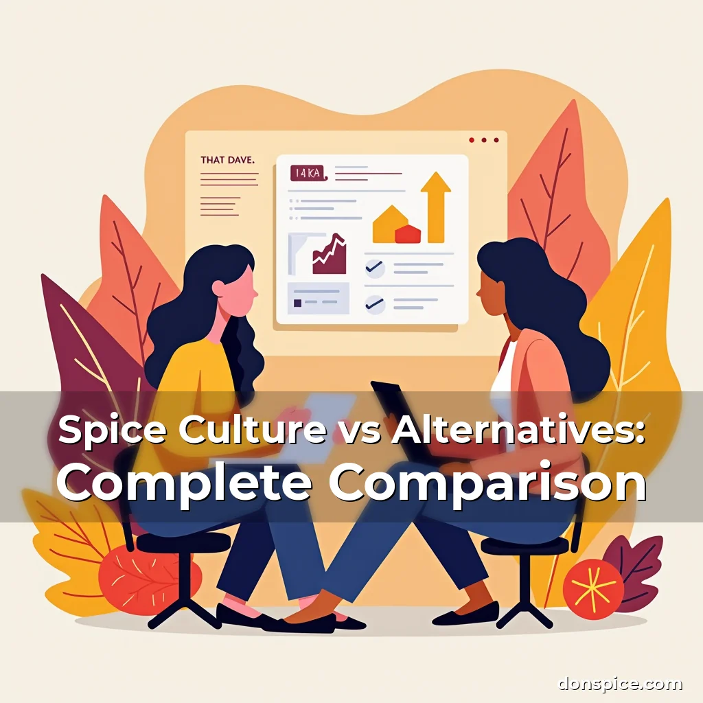Artistic representation for Spice Culture vs Alternatives: Complete Comparison