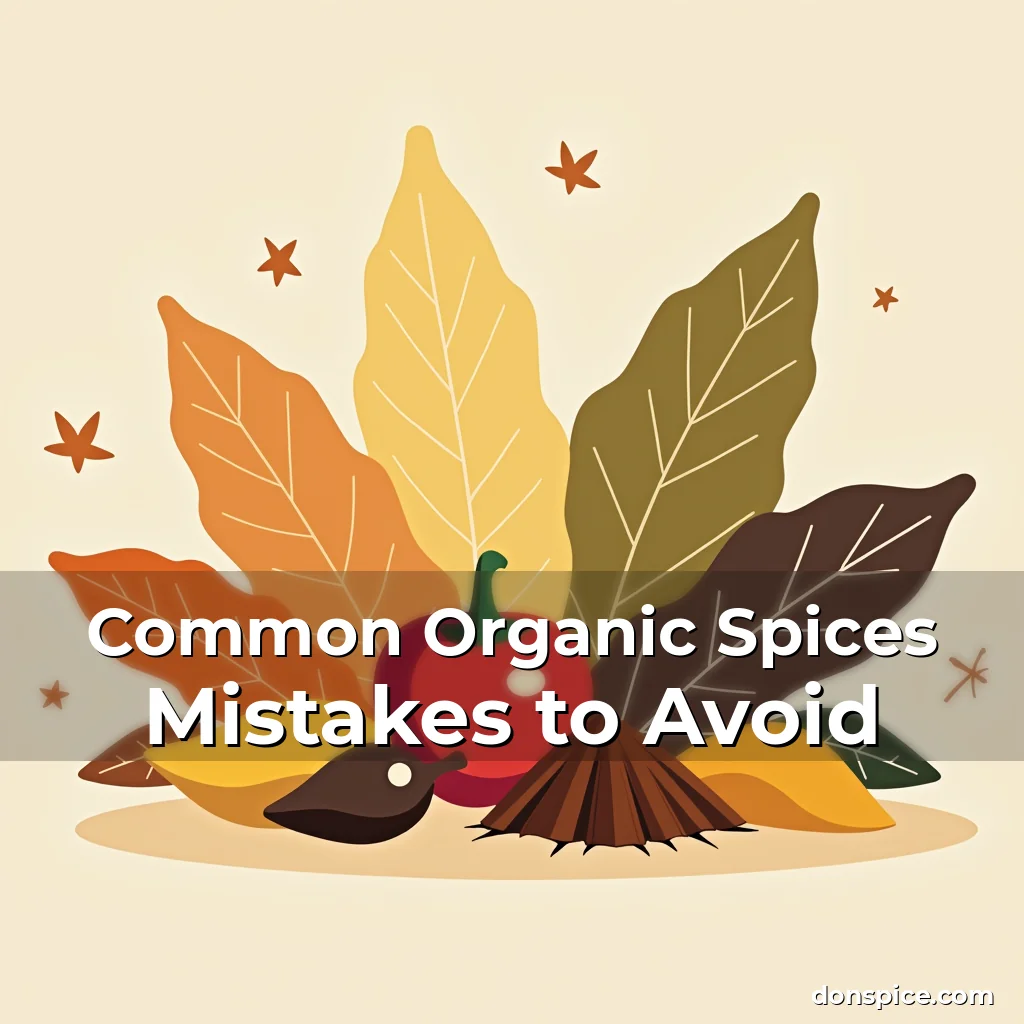 Artistic representation for Common Organic Spices Mistakes to Avoid