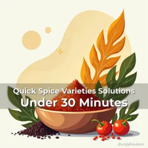 Artistic representation for Quick Spice Varieties Solutions Under 30 Minutes