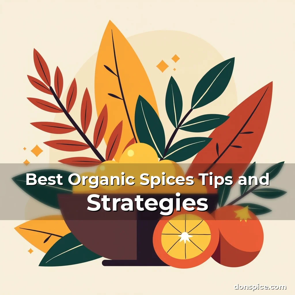 Artistic representation for Best Organic Spices Tips and Strategies